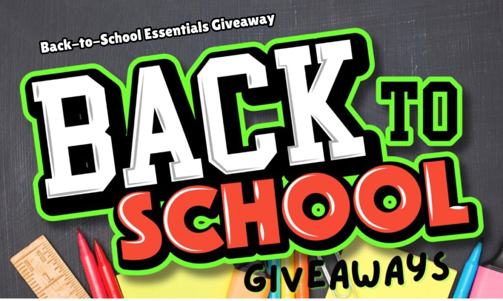 1. Back-to-School Essentials Giveaway