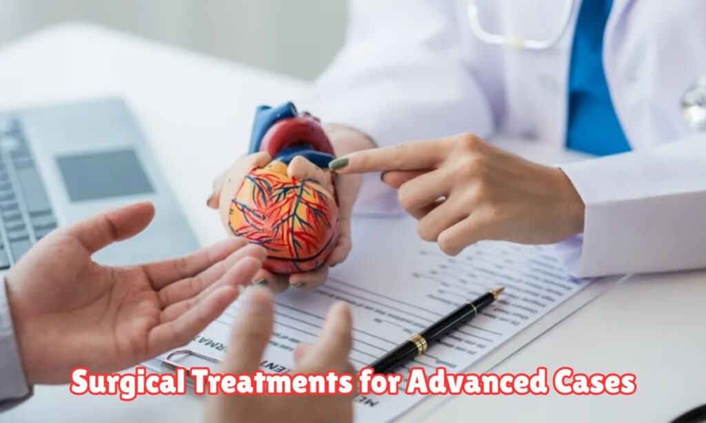 Surgical Treatments for Advanced Cases