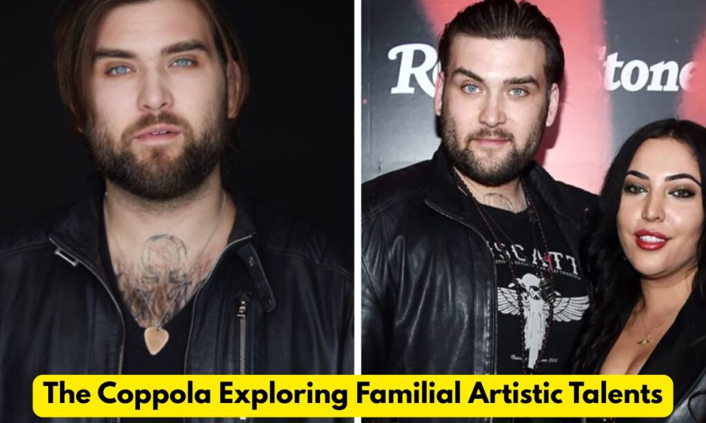 The Coppola Exploring Familial Artistic Talents