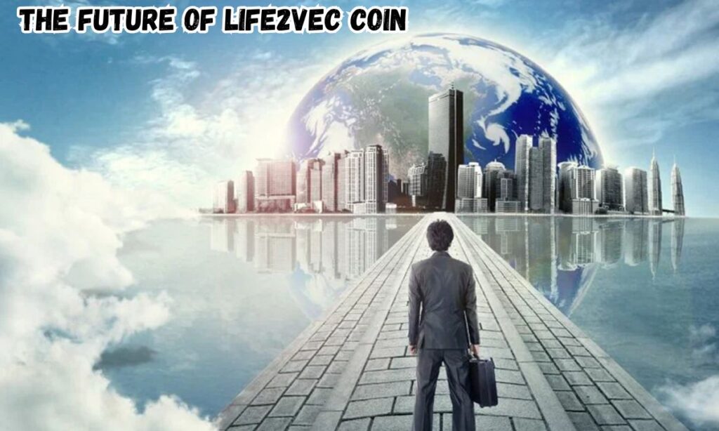 The Future of Life2Vec Coin