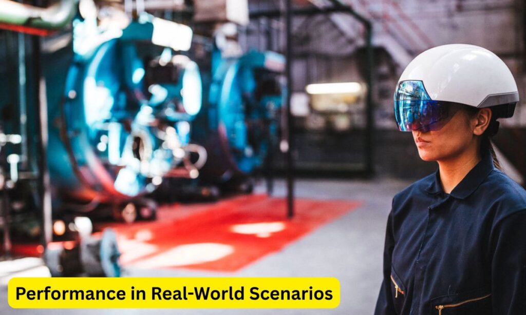 Performance in Real-World Scenarios