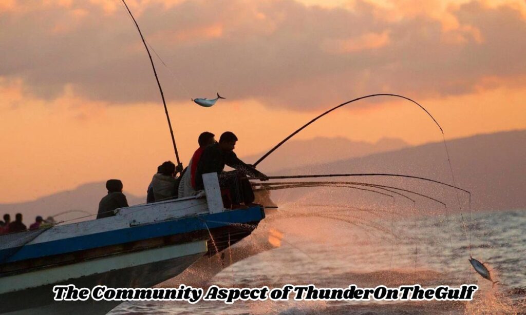The Community Aspect of ThunderOnTheGulf