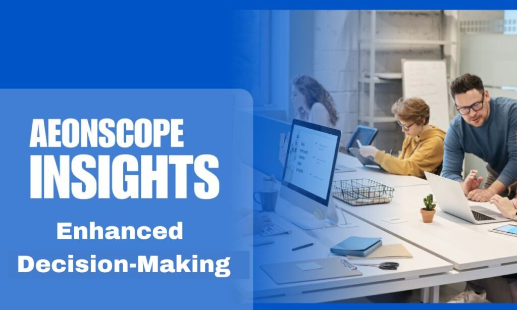 Enhanced Decision-Making