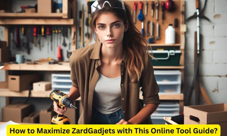 How to Maximize ZardGadjets with This Online Tool Guide?