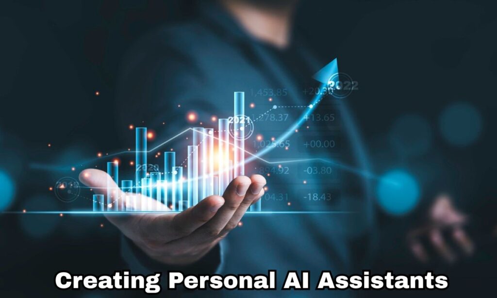 Creating Personal AI Assistants