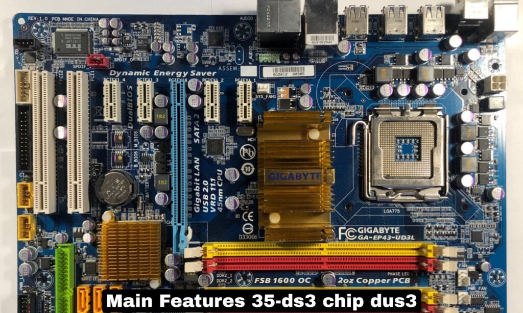 Main Features 35-ds3 chip dus3